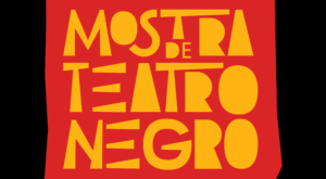 Araçatuba recebe a primeira edição da eBUN Mostra de Teatro Negro